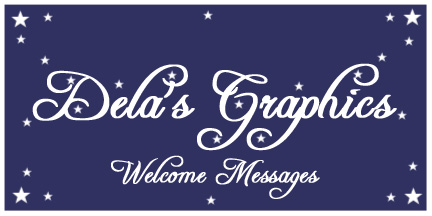 <img:stuff/delasgraphicswelcomemessages.jpg>