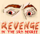 <img:stuff/revenge3.gif>